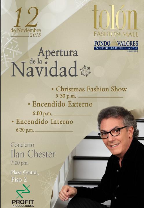 Inicio de la Navidad 2013 en Tolón Fashion Mall con Ilan Chester