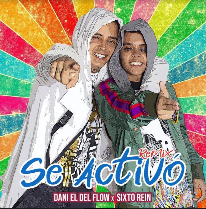 “A veces ni me lo creo”: Dani “El del flow” lanzó ‘Se activó remix’ junto a Sixto Rein 