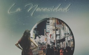 ¡De estreno! Isla Taboo ya lanzó su segundo sencillo “La Necesidad”