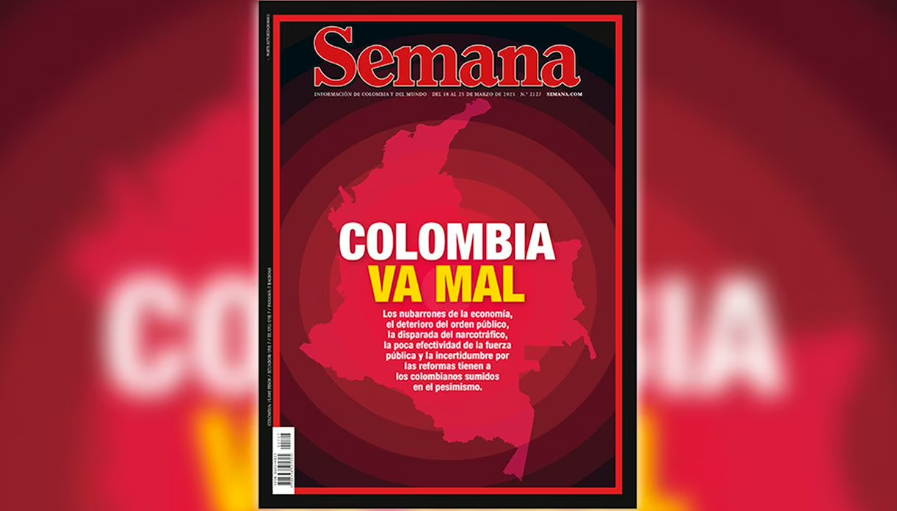Semana: Colombia va mal; la alarmante radiografía de lo que afronta el país en medio del Gobierno de Petro